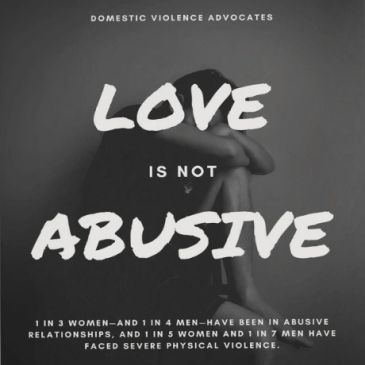 Message against domestic violence: Love is not abusive.