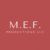 M.E.F. Productions LLC