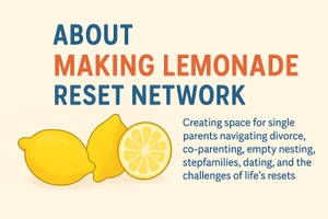 Making Lemonade  Single Parent Network