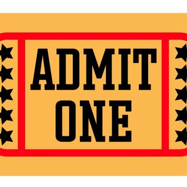 A ticket with the words "ADMIT ONE".