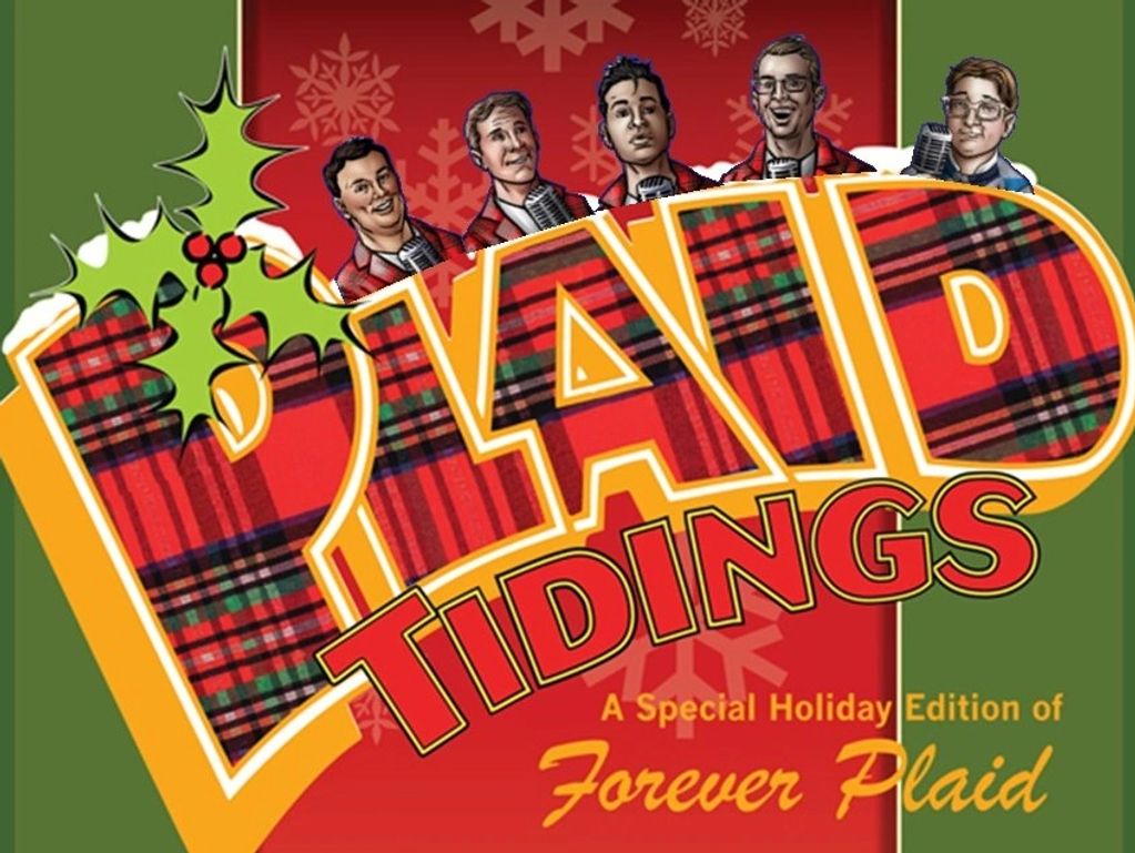 PLAID TIDINGS: A Special Holiday Edition of FOREVER PLAID
December 5-7, 2025 @ Embassy Theatre, Cumb