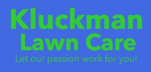 Kluckman 
Lawn Care