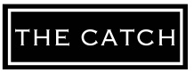 The Catch