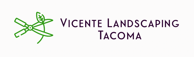 Vicente Landscaping Tacoma