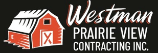 Westman Prairie View Contracting INC