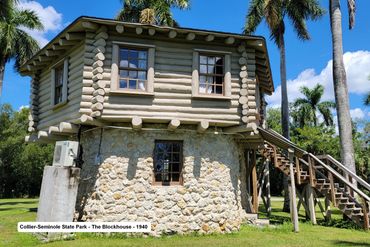 Southwest Florida History Photos - The Blockhouse, 1940 - Collier-Seminole State Park