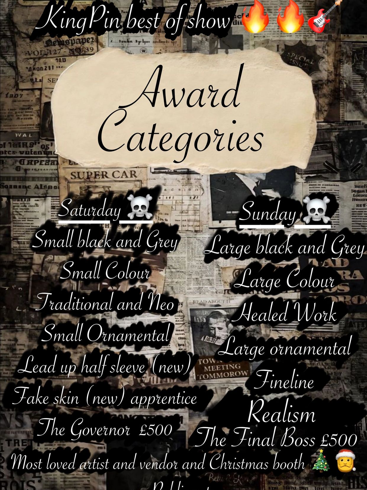 Our award categories including the new lead up, a tattoo that has to be done on the show lead up