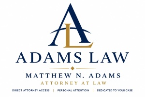 ADAMS LAW
Matthew N. Adams, Attorney at Law