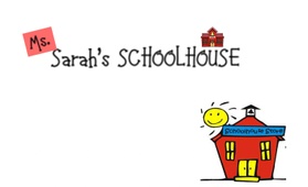 Ms. Sarah's Schoolhouse