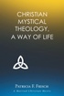 Patricia F. Frisch
A Married Christian Mystic