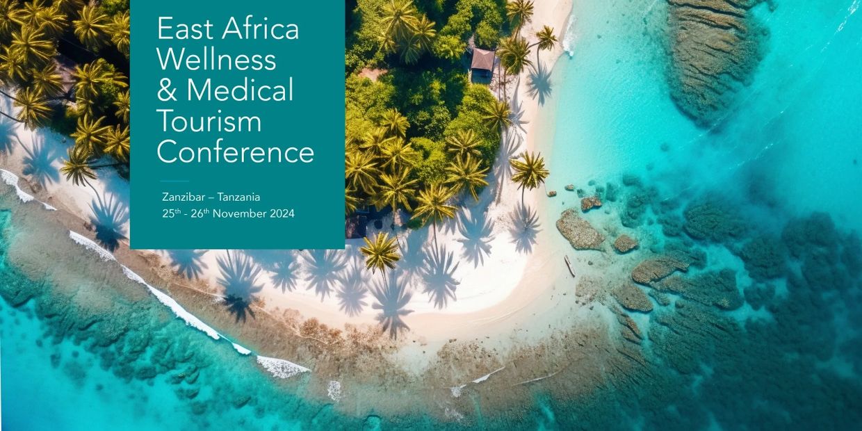 East Africa Wellness & Medical Tourism Conference WMTC - East Africa 2024