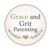 Grace and Grit Parenting