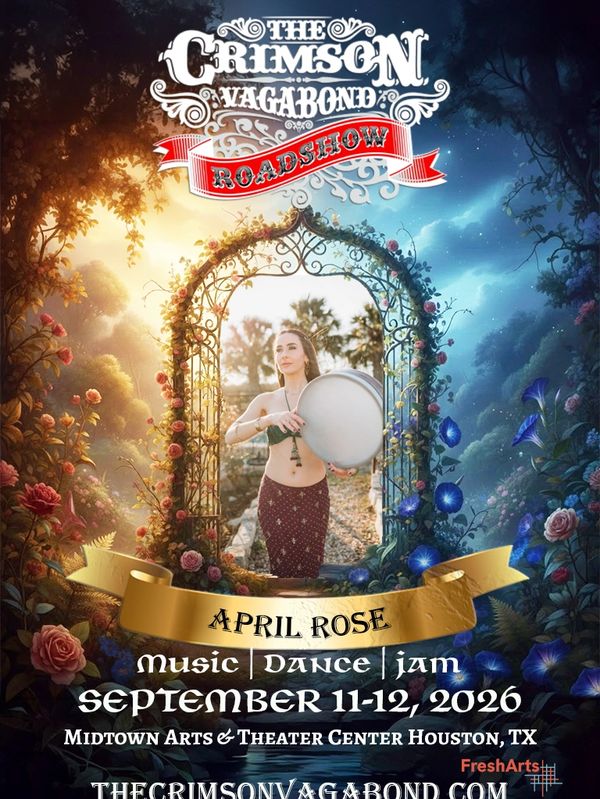 The Crimson Vagabond Roadshow featuring April Rose, September 11-12, 2026 in Houston, TX.