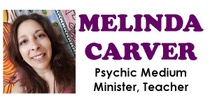 Melinda Carver Psychic Medium