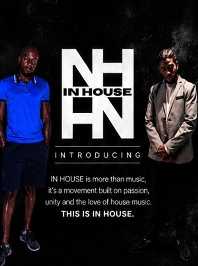 Promotional poster for 'In House' music movement featuring two men and a bold logo.