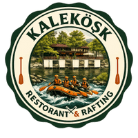 KALEKÖŞK RAFTİNG RESTAURANT
