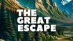 The Great Escape