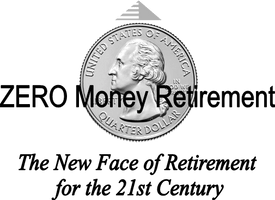 ZERO 
Money Retirement