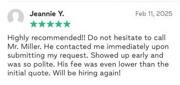 Five-star review praising Mr. Miller's prompt, polite service and lower-than-quoted fee.
