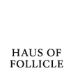Haus of Follicle
