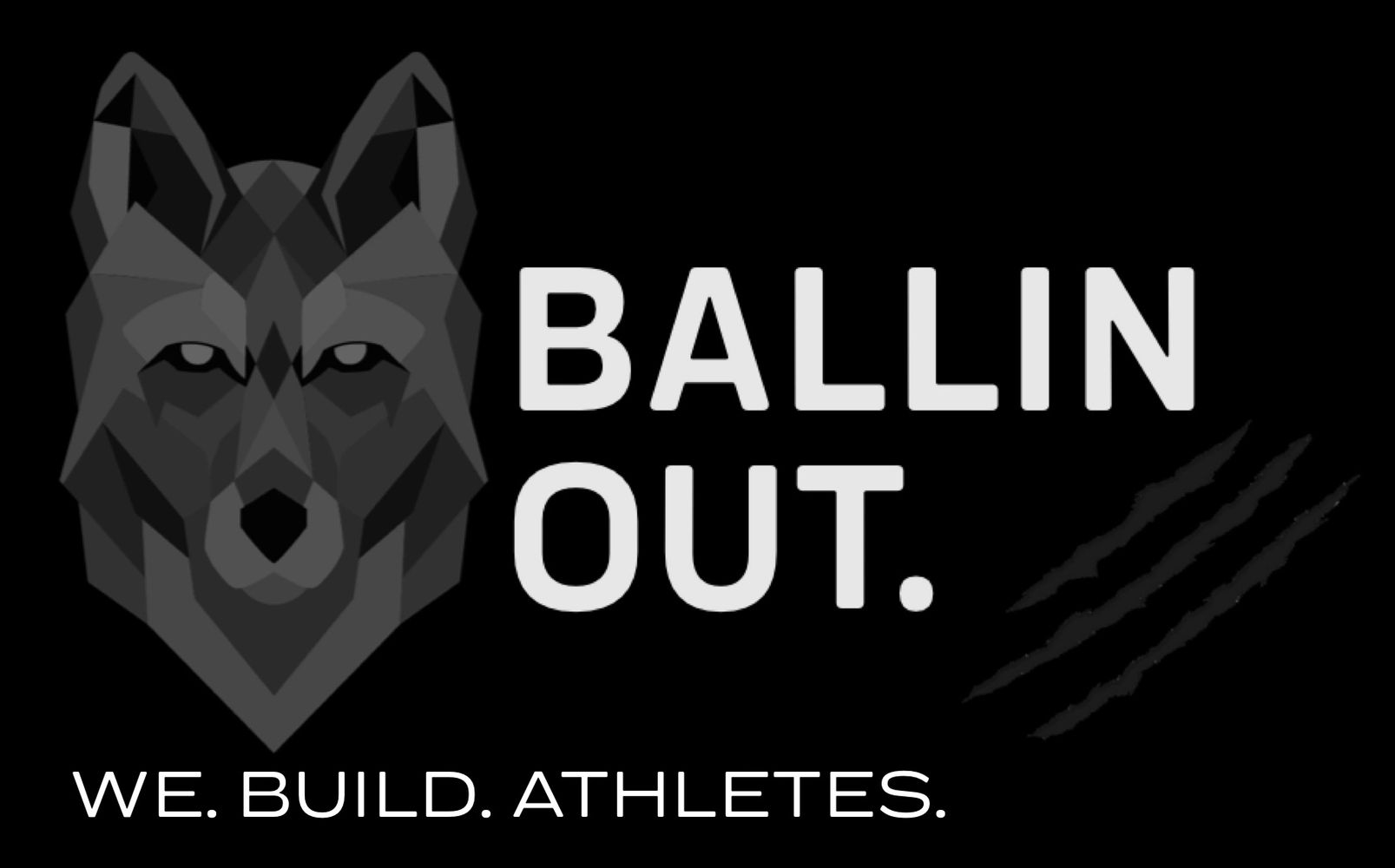 Ballin Out wolf head with text saying We Build Athletes with wolf scratches