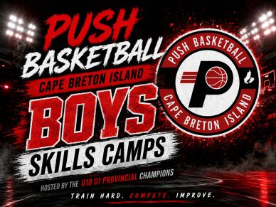 Promotional graphic for Push Basketball Boys Skills Camps in Cape Breton Island.