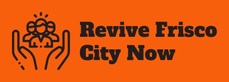 Revive Frisco City Now