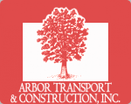 Arbor Transport & Construction, Inc