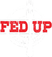 Fed Up Truck
