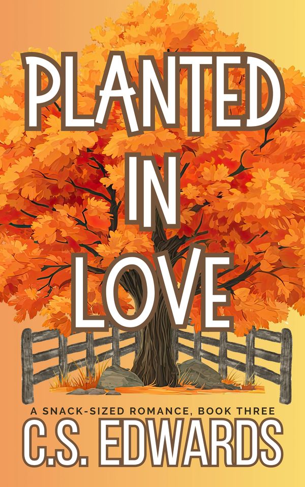 Book cover for 'Planted in Love' by C.S. Edwards with autumn tree.