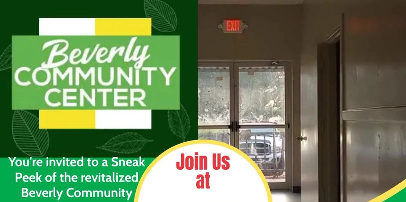 You're invited to an exclusive sneak peek of the newly revitalized Beverly Community Center!