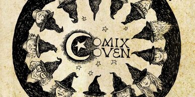Circular arrangement of witches around the words "Comix Coven" with a crescent moon and stars.