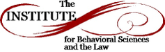the Institute for Behavioral Sciences and the Law