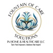 Fountain of Care Solutions In Home And Healthcare LLC