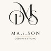 MA.i.SON Designs & Styling