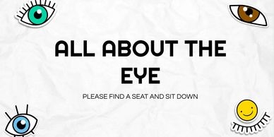 Title slide about the eye with cartoon eyes around.