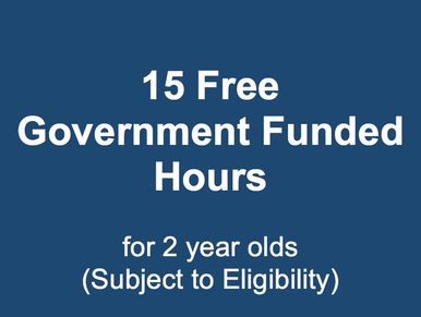sign displaying 15 free Government Funded hours for 2 year olds subject to availability 