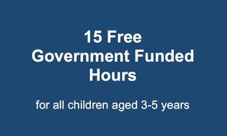 sign offering 15 free Government Funded hours for children aged 3-5 years