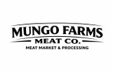 Mungo Farms Meat Co.- Meat Market and Processing 