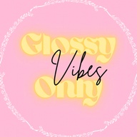 Glossy Vibes Only
