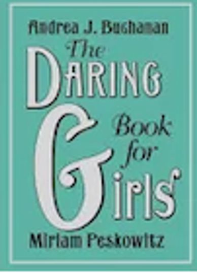 Turquoise cover of the Daring Book for Girls, in a twirly old-fashioned font with a huge G. 