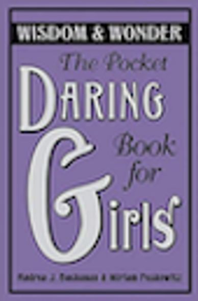 Book cover of Daring Book for Girls, Wisdom and Wonder, purple background, silver lettering. 