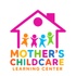 Mother's Childcare Learning Center 