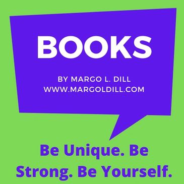 Promotional graphic for books by Margo L. Dill with an empowering slogan.