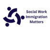 Social Work Immigration Matters


