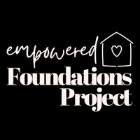 Empowered Foundations Project