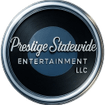 PRESTIGE STATEWIDE ENTERTAINMENT
