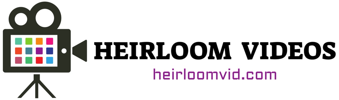 HEIRLOOM  VIDEOS