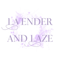 Lavender and Laze