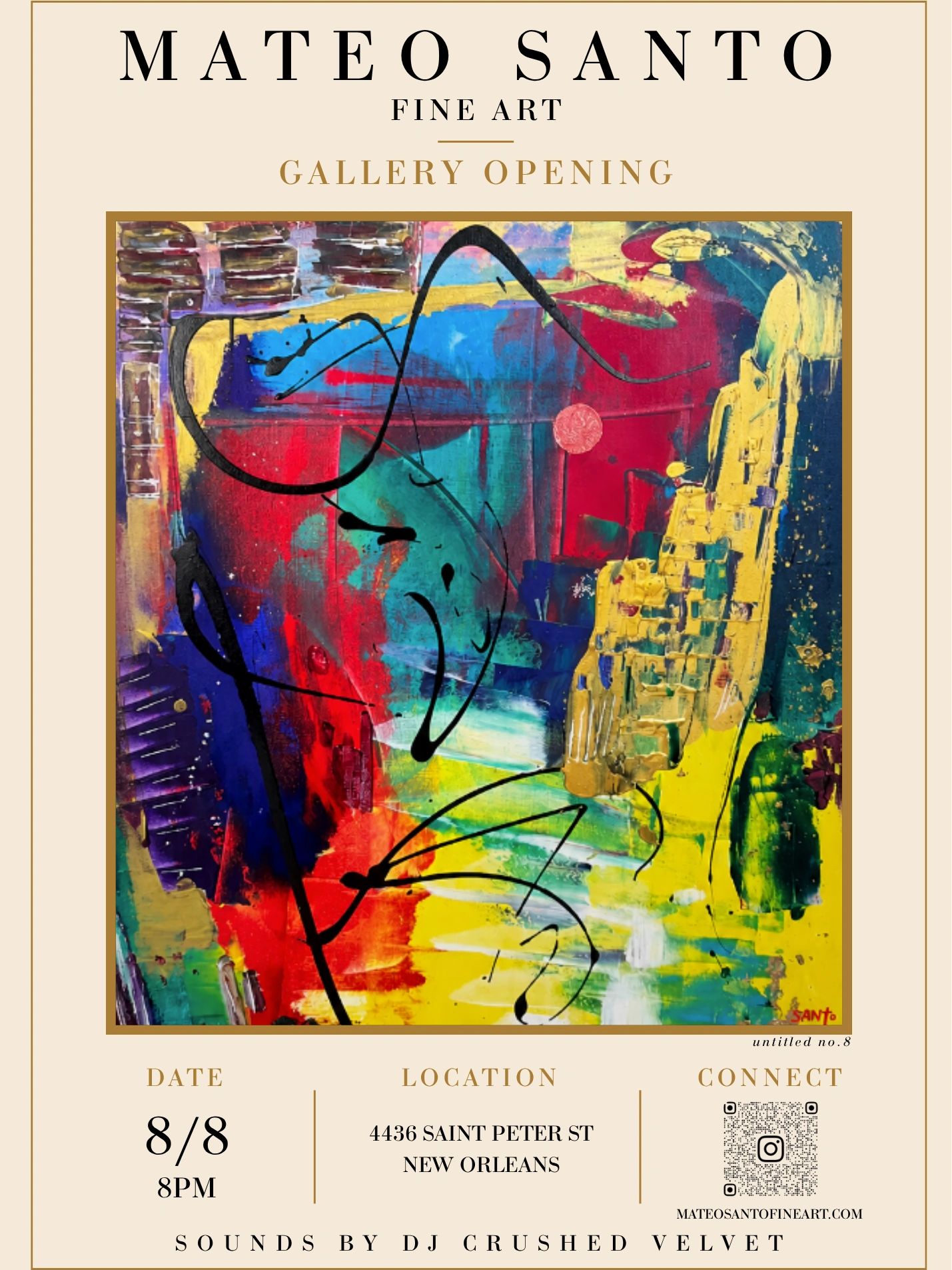 Gallery opening poster for Mateo Santo Fine Art with vibrant abstract painting.